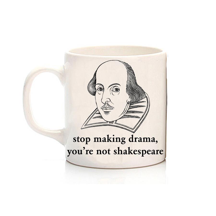 Stop Making Drama .... Shakespeare Kupa