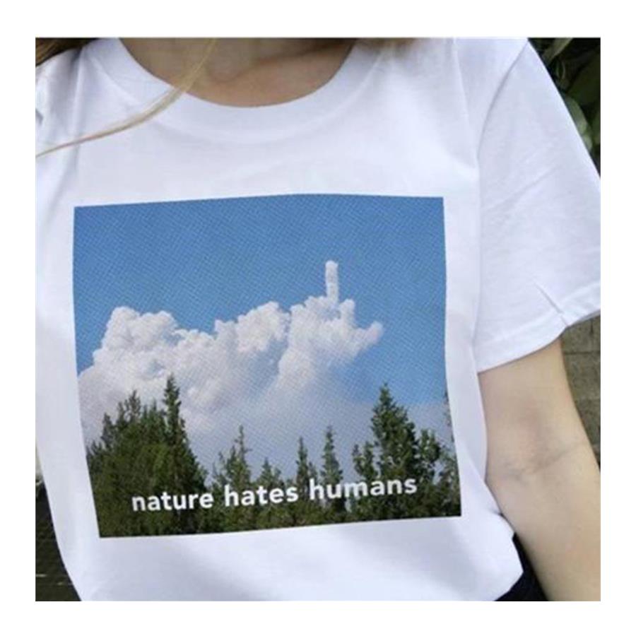 Nature Hates Humans    Büyük Beden T-Shirt