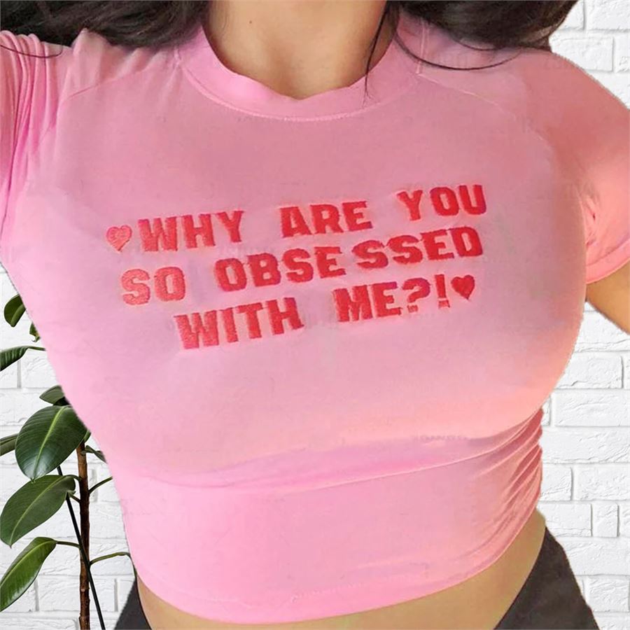 Pembe Why Are You So Obsessed Yarım T-Shirt